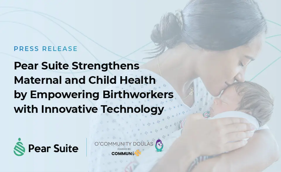 pear suite supports maternal health and birthworkers