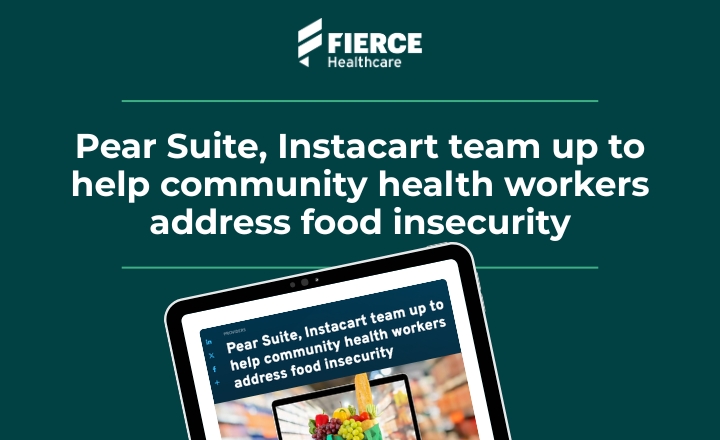 Pear Suite, Instacart team up to help community health workers address food insecurity